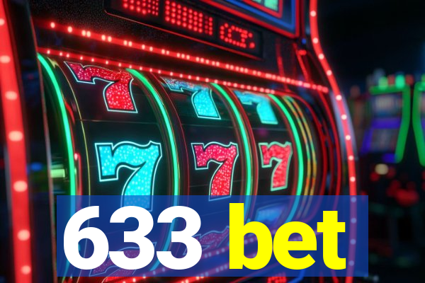 633 bet